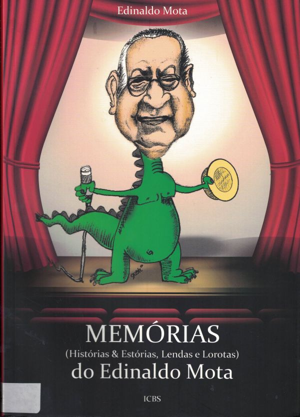 Memórias do Edinaldo Mota